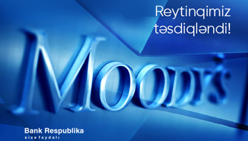 moody-s-bank-respublika-nin-yuksek-reytinqini-bir-daha-tesdiqledi